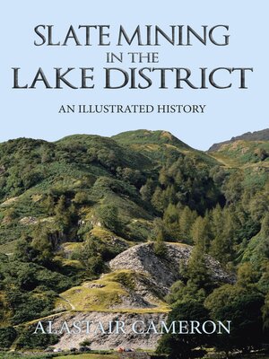 cover image of Slate Mining in the Lake District